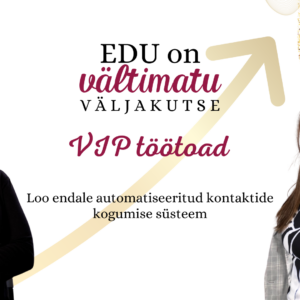 Edu on vältimatu VIP pakett