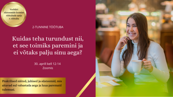 Turundussüsteemide 2-tunnine töötuba