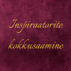 Inspiraatorid+ kokkusaamine